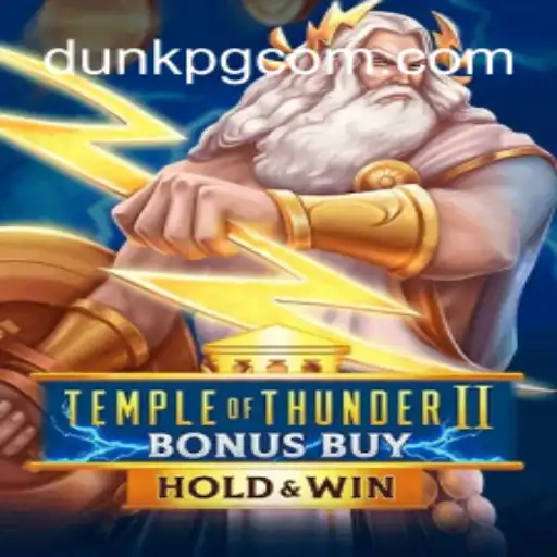 The Thrilling World of TempleofThunderIIBonusBuy: Explore the Best Online Casino Experience with DUNKPG.COM Oficial 💯️