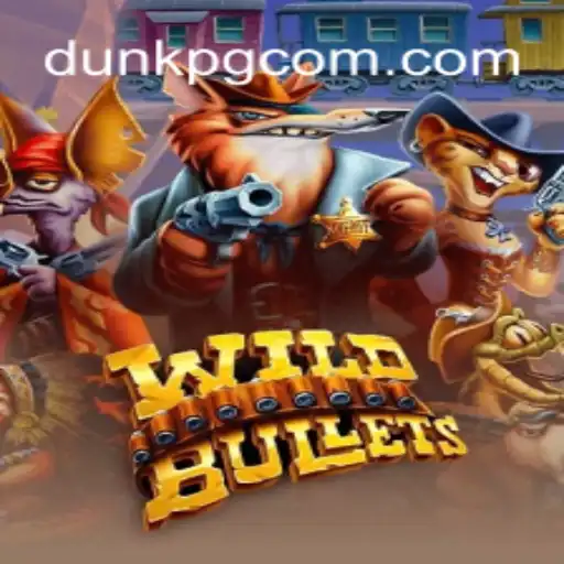 WildBullets: An Exciting Adventure in Gaming
