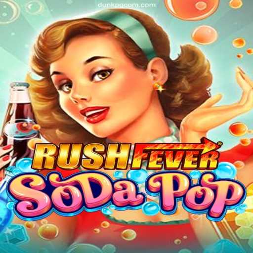 RushFeverSodaPop: A Refreshing Take on Online Gaming