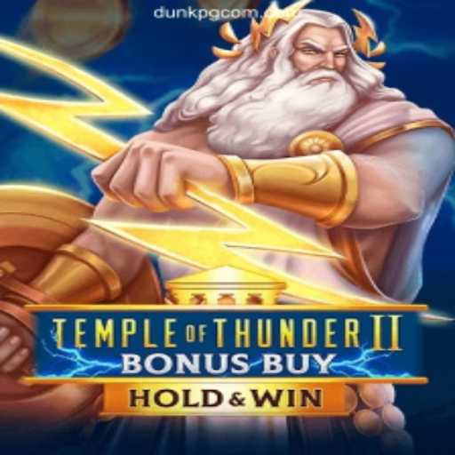The Thrilling World of TempleofThunderIIBonusBuy: Explore the Best Online Casino Experience with DUNKPG.COM Oficial 💯️